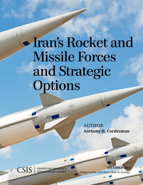 Cover image for book Iran's Rocket and Missile Forces and Strategic Options