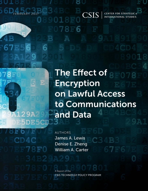 Cover image for book The Effect of Encryption on Lawful Access to Communications and Data