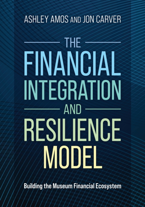 Cover image for book The Financial Integration and Resilience Model