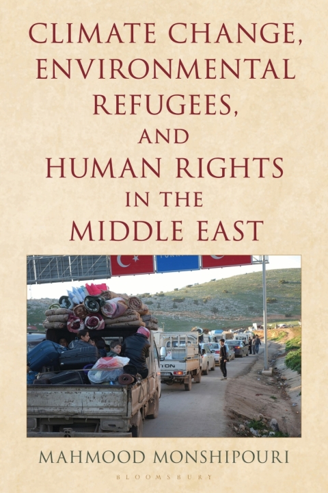 Cover image for book Climate Change, Environmental Refugees, and Human Rights in the Middle East