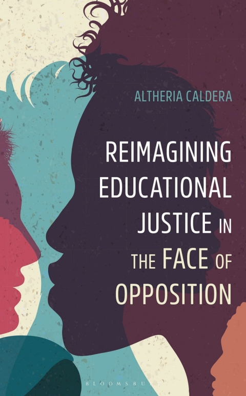 Cover image for book Reimagining Educational Justice in the Face of Opposition