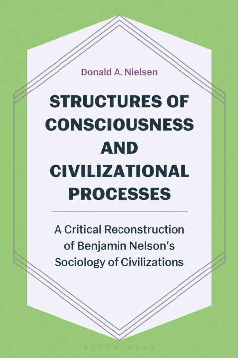 Cover image for book Structures of Consciousness and Civilizational Processes