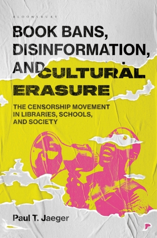 Book Bans, Disinformation, and Cultural Erasure