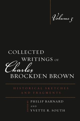 Collected Writings of Charles Brockden Brown