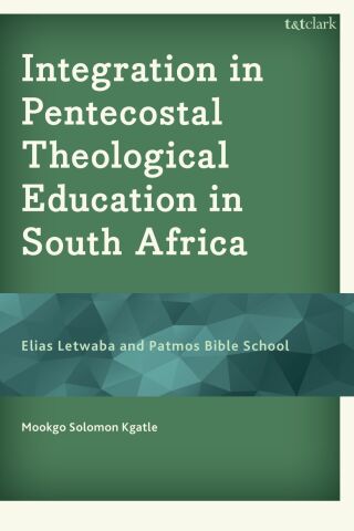 Integration in Pentecostal Theological Education in South Africa