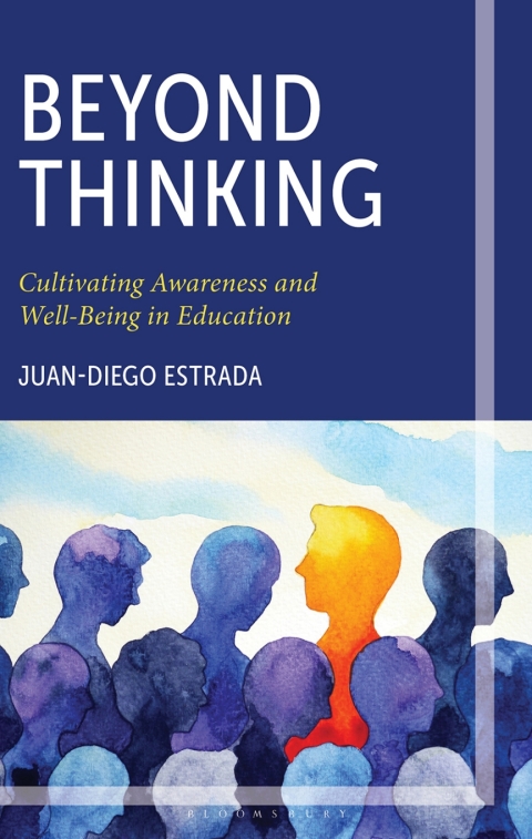 Cover image for book Beyond Thinking: Cultivating Awareness and Well-Being in Education