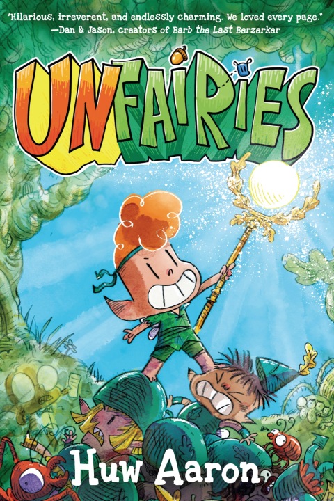 Cover image for book Unfairies: A Graphic Novel