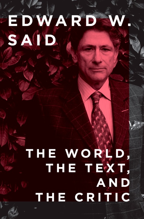 Cover image for book The World, the Text, and the Critic