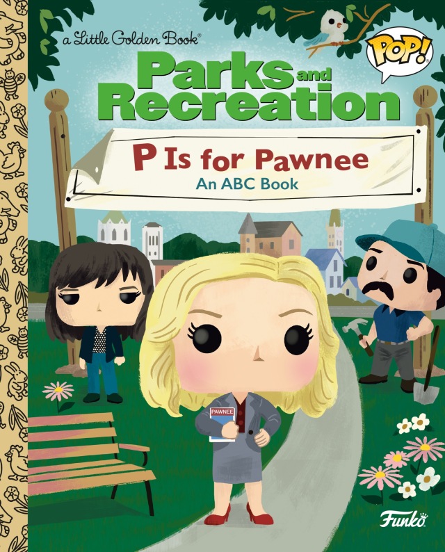 Parks and Recreation: P is for Pawnee: An ABC Book (Funko Pop!)