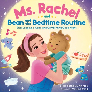 Ms. Rachel and Bean and the Bedtime Routine: Encouraging a Calm and Comforting Good Night