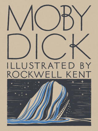 Moby Dick: or The Whale: Deluxe Facsimile Edition