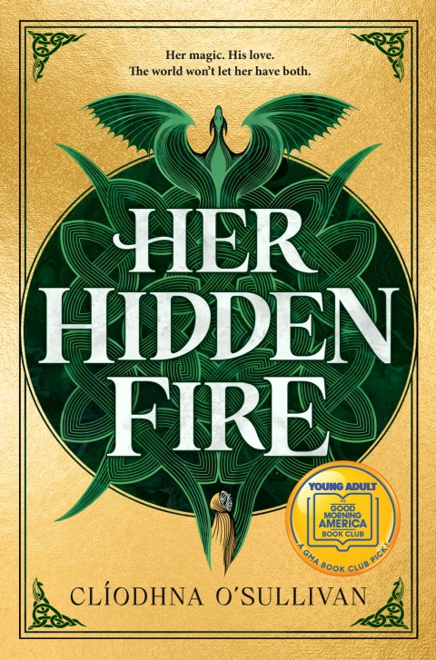 Cover image for book Her Hidden Fire (A Good Morning America YA Book Club Pick)