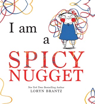 I Am a Spicy Nugget