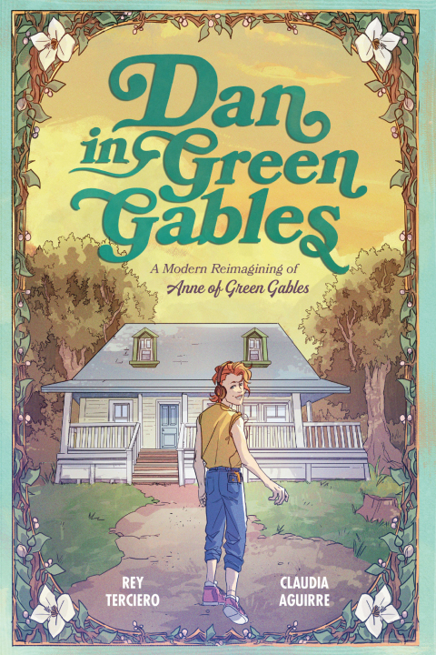 Cover image for book Dan in Green Gables: A Graphic Novel