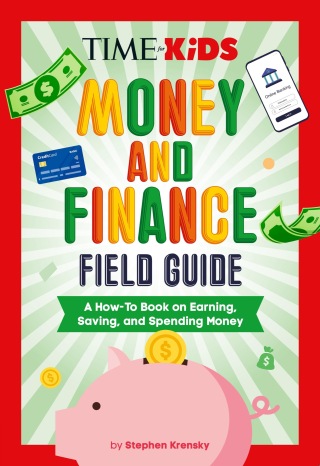 TIME for Kids: Money and Finance Field Guide