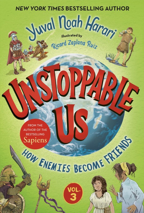 Cover image for book Unstoppable Us, Volume 3: How Enemies Become Friends
