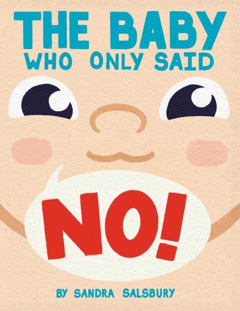 Cover image for book The Baby Who Only Said No!