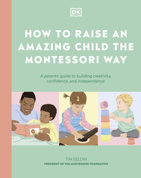 Cover image for book How to Raise an Amazing Child the Montessori Way