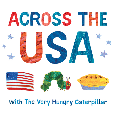 Cover image for book Across the USA with The Very Hungry Caterpillar