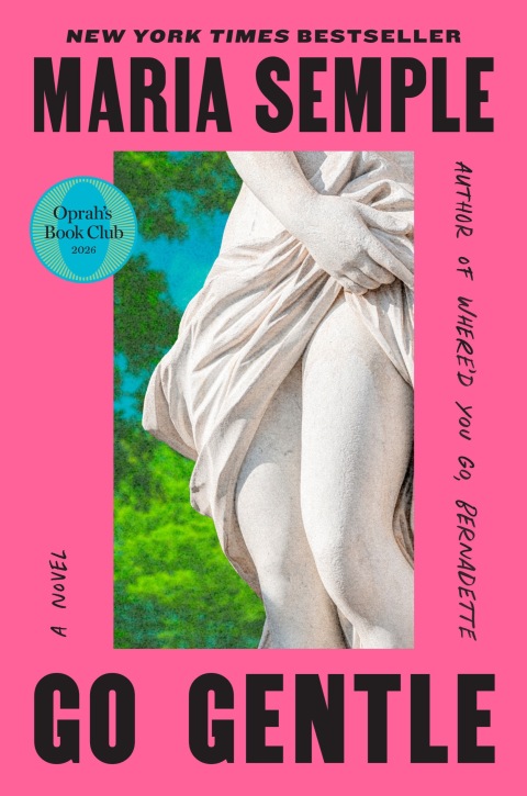 Cover image for book Go Gentle: Oprah's Book Club