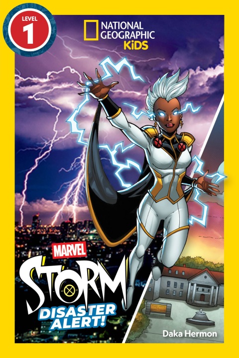 Cover image for book Marvel's Storm: Disaster Alert! (National Geographic Kids Readers, Level 1)