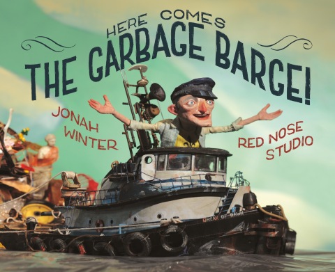 Cover image for book Here Comes the Garbage Barge!