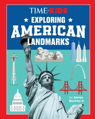 TIME for Kids: Exploring American Landmarks