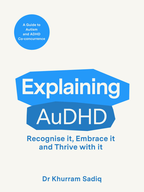 Cover image for book Explaining AuDHD