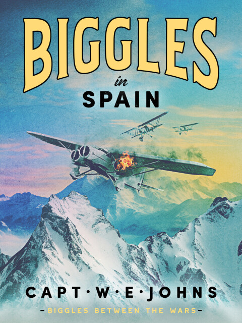 Cover image for book Biggles in Spain
