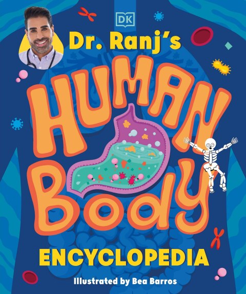 Cover image for book Dr Ranj's Human Body Encyclopedia