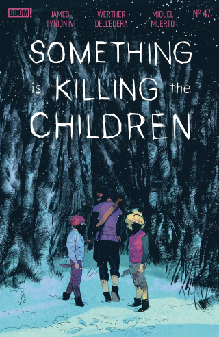 Something is Killing the Children #47