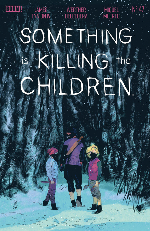 Cover image for book Something is Killing the Children #47