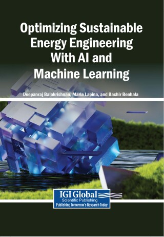 Optimizing Sustainable Energy Engineering With AI and Machine Learning