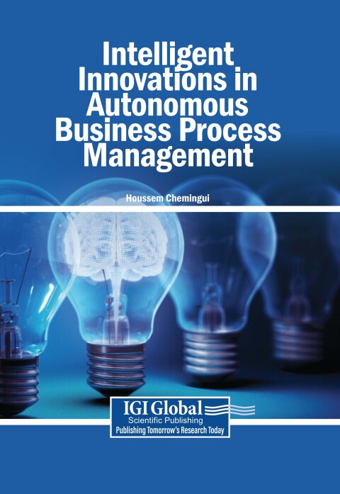 Cover image for book Intelligent Innovations in Autonomous Business Process Management