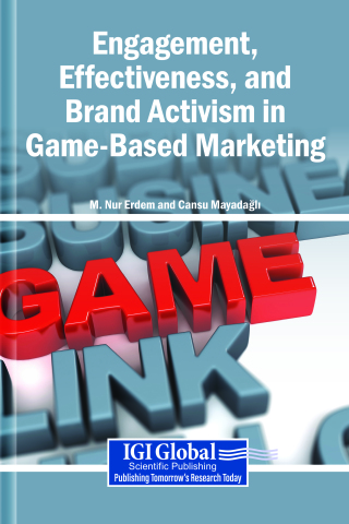 Engagement, Effectiveness, and Brand Activism in Game-Based Marketing