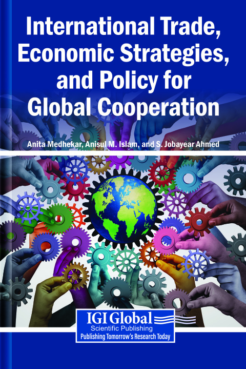 Cover image for book International Trade, Economic Strategies, and Policy for Global Cooperation