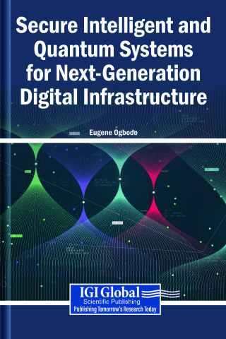 Secure Intelligent and Quantum Systems for Next-Generation Digital Infrastructure