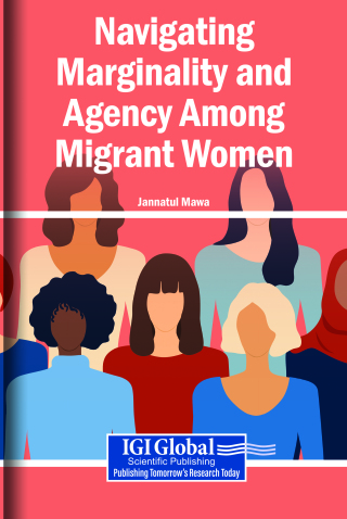 Navigating Marginality and Agency Among Migrant Women