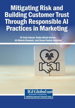 Mitigating Risk and Building Customer Trust Through Responsible AI Practices in Marketing