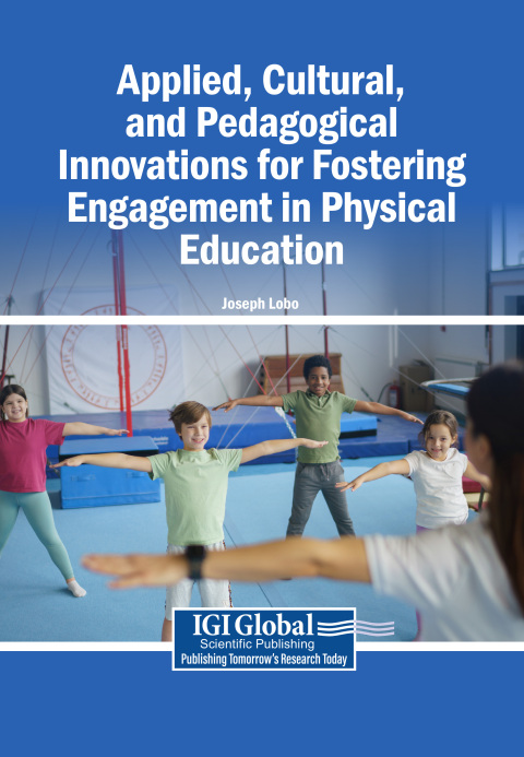 Cover image for book Applied, Cultural, and Pedagogical Innovations for Fostering Engagement in Physical Education