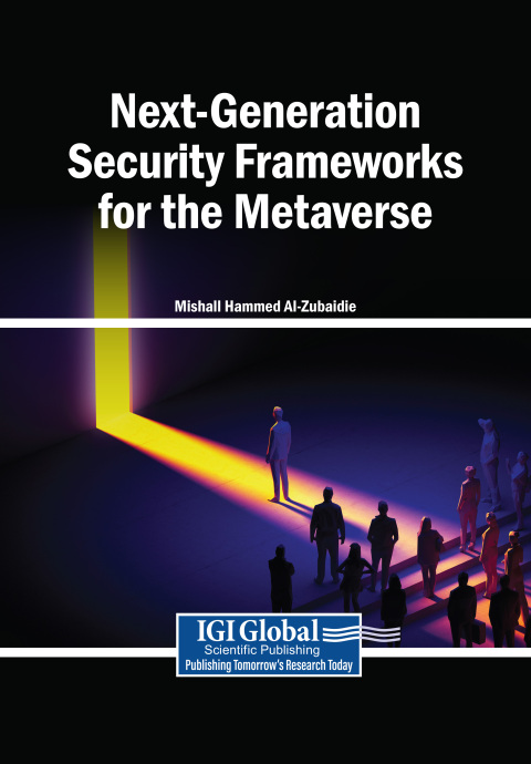 Cover image for book Next-Generation Security Frameworks for the Metaverse
