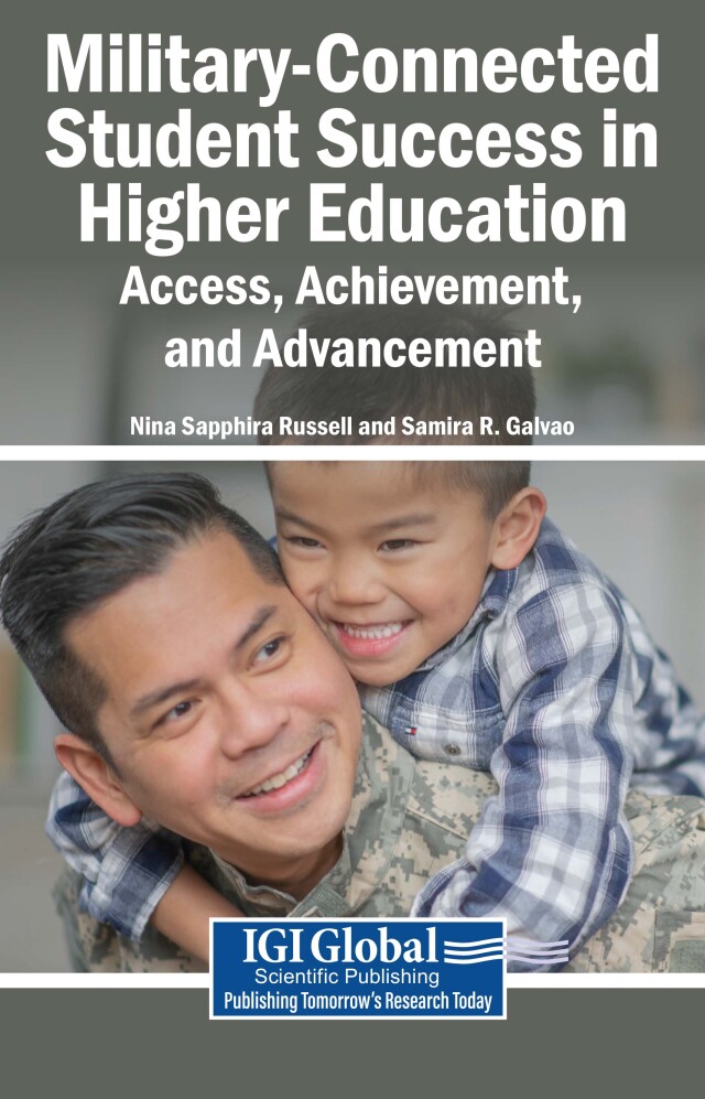 Military-Connected Student Success in Higher Education: Access, Achievement, and Advancement