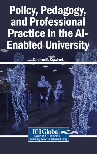 Policy, Pedagogy, and Professional Practice in the AI-Enabled University