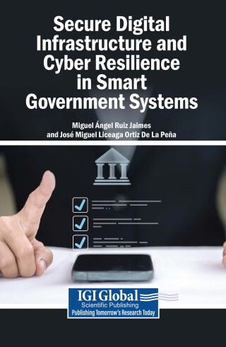 Secure Digital Infrastructure and Cyber Resilience in Smart Government Systems