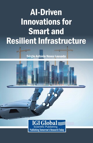 AI-Driven Innovations for Smart and Resilient Infrastructure