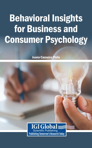 Behavioral Insights for Business and Consumer Psychology