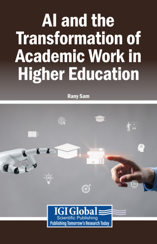 AI and the Transformation of Academic Work in Higher Education