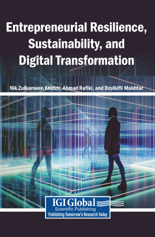 Entrepreneurial Resilience, Sustainability, and Digital Transformation