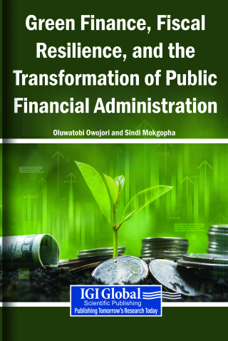 Green Finance, Fiscal Resilience, and the Transformation of Public Financial Administration