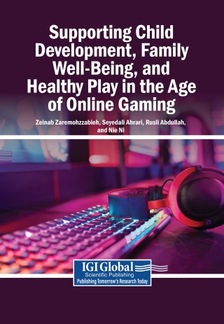 Supporting Child Development, Family Well-Being, and Healthy Play in the Age of Online Gaming